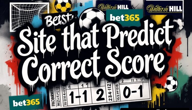 Site that Predict Correct Score​