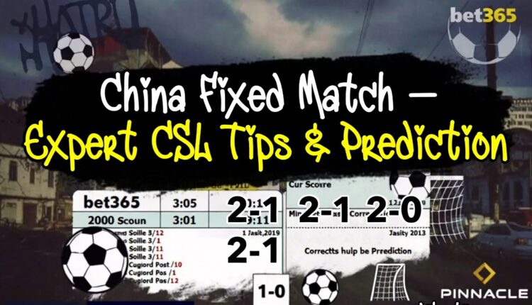 China Fixed Match